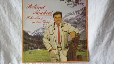 Roland Neudert Hohe Berge- grüne Täler LP Amiga 856404