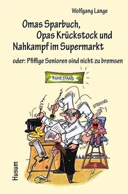 Omas Sparbuch, Opas Krückstock und Nahkampf im Supermarkt | Wolfgang Lange