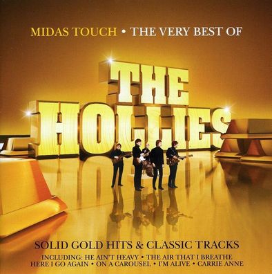The Hollies: The Hollies: Midas Touch: The Very Best Of The Ho