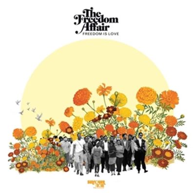 The Freedom Affair: Freedom Is Love - 375 Media - (CD / F)