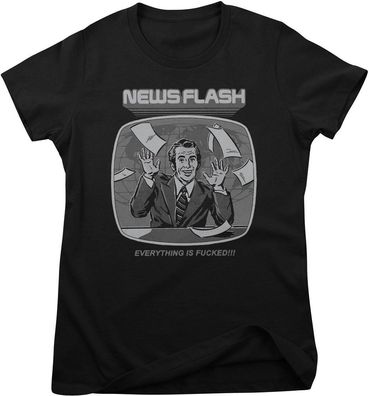 Steven Rhodes Damen T-Shirt News Flash Everything is F*cked! Girly Tee DTR-5-SR330