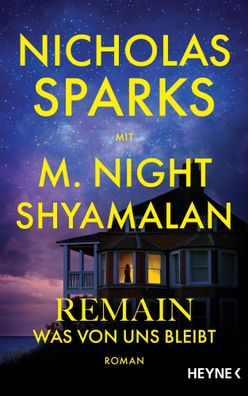 Remain - Was von uns bleibt | Nicholas Sparks (u. a.) | Buch | 384 S. | Deutsch