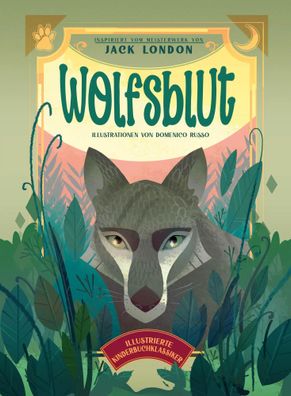 Wolfsblut (Illustrierte Kinderbuchklassiker) | Star White | Buch | 64 S. | 2024
