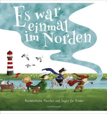 Es war einmal im Norden ... | Norddeutsche Märchen und Sagen für Kinder | Buch