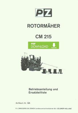 Betriebsanleitung und Ersatzteilliste für das PZ Zweegers Mähwerk Rotormäher CM 215