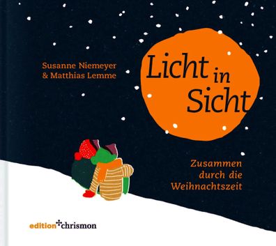 Licht in Sicht | Zusammen durch die Weihnachtszeit | Susanne Niemeyer (u. a.)