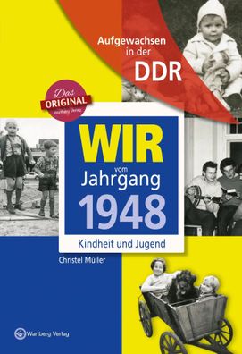 Wir vom Jahrgang 1948 - Aufgewachsen in der DDR | Kindheit und Jugend | Müller