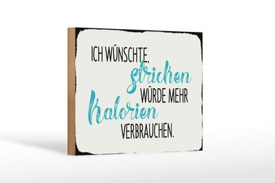 Holzschild ich wünsche Stricken würde, 3 verschied. Größen, Holzschilder