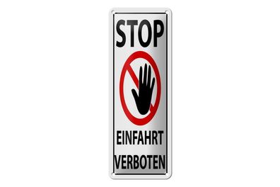 Blechschild Hinweis Stop Einfahrt verboten, 4 verschied Größen,