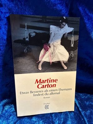 Etwas Besseres als einen Ehemann findest du allemal: Roman