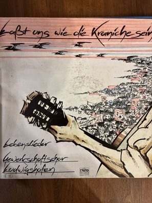 Laßt uns wie die Kraniche sein, Lebenslieder