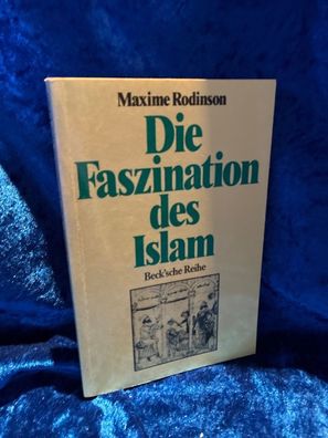Die Faszination des Islam (Beck'sche Reihe)