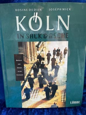 Köln in Sack und Asche: Bräuche und Speisen in der Fastenzeit