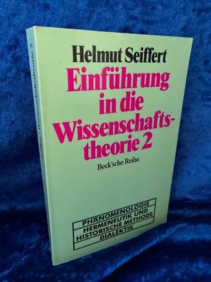 Einféhrung in die Wissenschaftstheorie: Geisteswissenschaftliche Methoden: Phäno