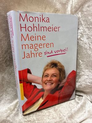 Meine mageren Jahre sind vorbei!: Mit kreativen Rezeptideen