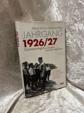 Jahrgang 1926/27: Erinnerungen an die Jahre unter dem Hakenkreuz