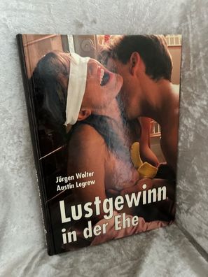Lustgewinn in der Ehe