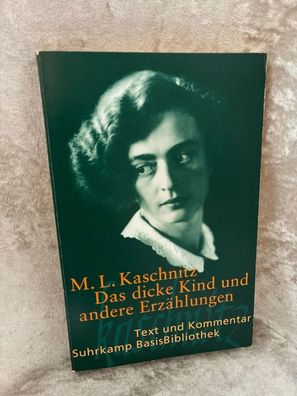 Das dicke Kind und andere Erzählungen: Text und Kommentar (Suhrkamp BasisBibliot
