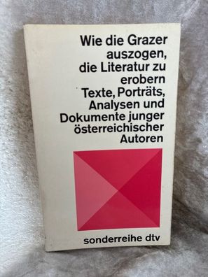 Wie die Grazer auszogen, die Literatur zu erobern