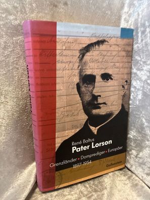 Pater Lorson: Grenzländer Domprediger Europäer 1897-1954: Grenzländer. Dompredig