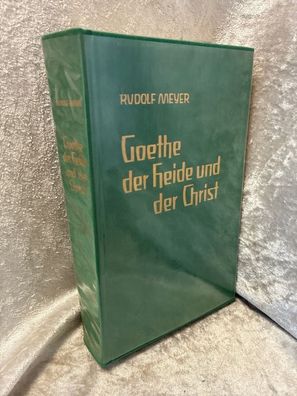 Goethe, der Heide und der Christ