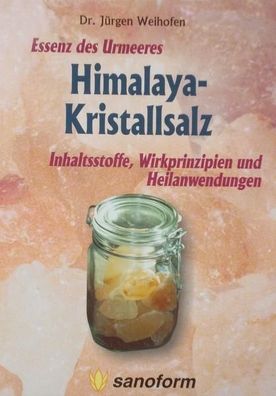 Himalaya-Kristallsalz - Essenz des Urmeeres