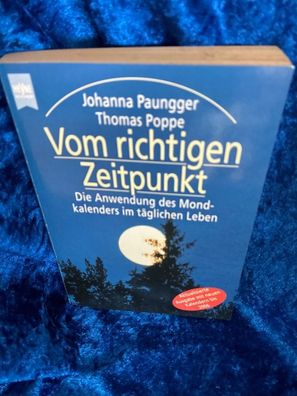 Vom richtigen Zeitpunkt. Die Anwendung des Mondkalenders im täglichen Leben