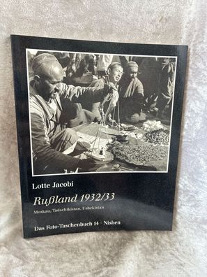 Rußland 1932/33. Moskau, Tadschikistan, Usbekistan