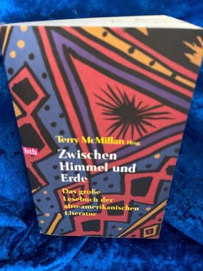 Zwischen Himmel und Erde. Das große Lesebuch der afro-amerikanischen Literatur