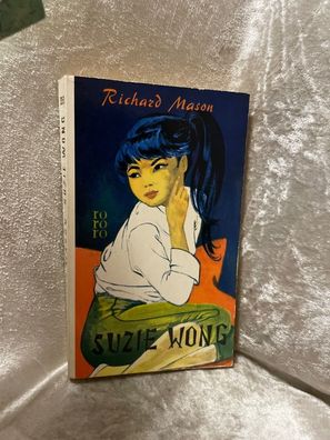 Richard Mason: Suzie Wong