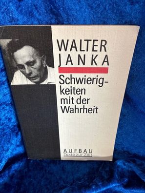 Schwierigkeiten mit der Wahrheit