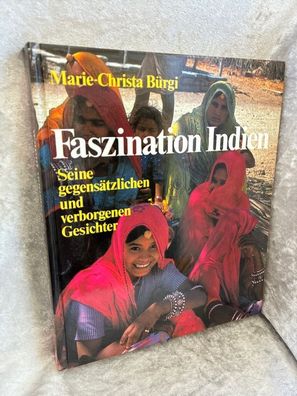 Faszination Indien. Seine gegensätzlichen und verborgenen Gesichter