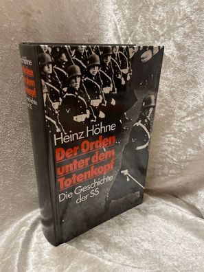 Der Orden unter dem Totenkopf. Die Geschichte der SS