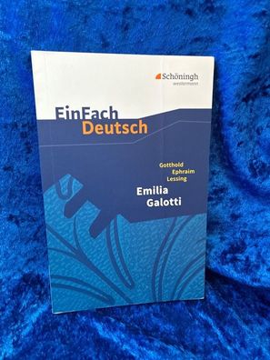 EinFach Deutsch Textausgaben: Gotthold Ephraim Lessing: Emilia Galotti: Ein Trau