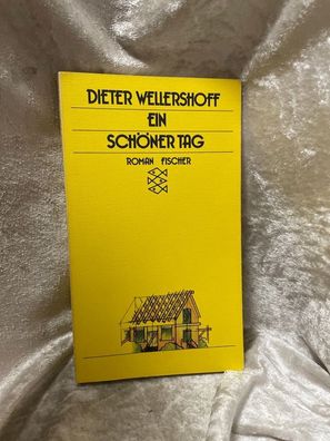 Ein schöner Tag: Roman