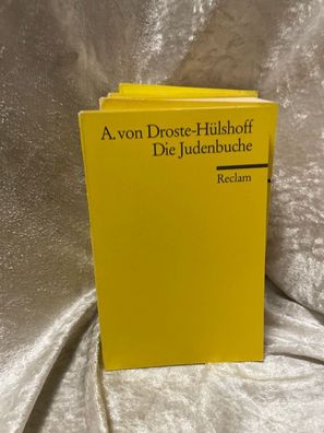 Die Judenbuche. Ein Sittengemälde aus dem gebirgigten Westfalen: Droste-Hélshoff
