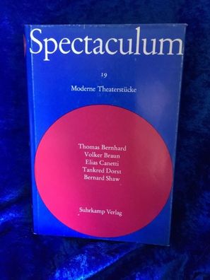 Spectaculum 19. Fénf moderne Theaterstécke