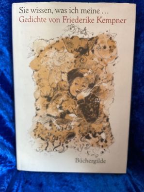 Sie wissen, was ich meine... Gedichte