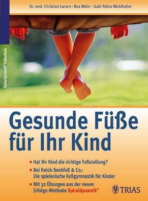 Gesunde Fésse fér Ihr Kind. Hat Ihr Kind die richtige Fussstellung? Bei Knick-Se