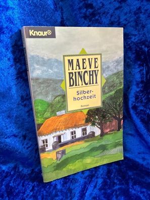 Silberhochzeit (Knaur Taschenbécher. Romane, Erzählungen)