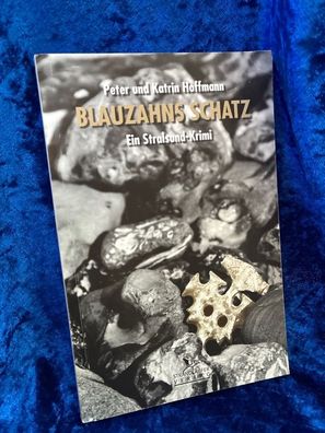 Blauzahns Schatz: Ein Stralsund-Krimi