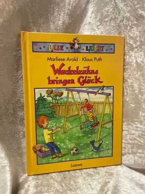 Wackelzähne bringen Gléck. ( Ab 6 J.)