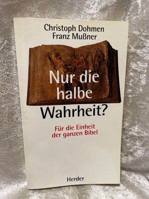 Nur die halbe Wahrheit?
