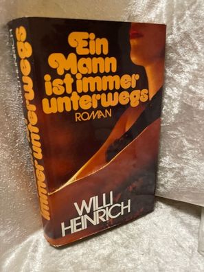 Ein Mann ist immer unterwegs