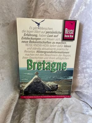 Bretagne. Reise Know- How. Handbuch fér individuelles Reisen und Entdecken