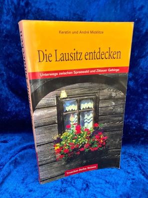 Die Lausitz entdecken (Trescher-Reiseféhrer)