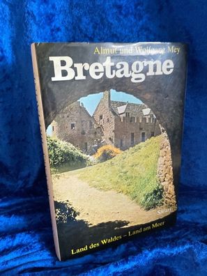 Die Bretagne. Land des Waldes - Land am Meer