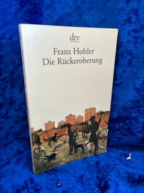 Die Réckeroberung: Erzählungen (dtv Literatur)