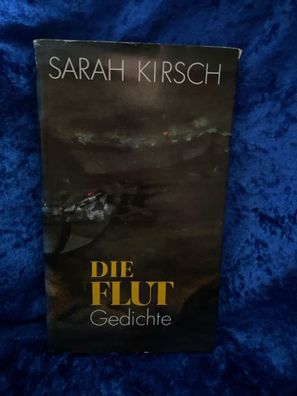 Die Flut: Gedichte