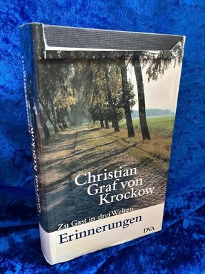 Zu Gast in drei Welten. Erinnerungen